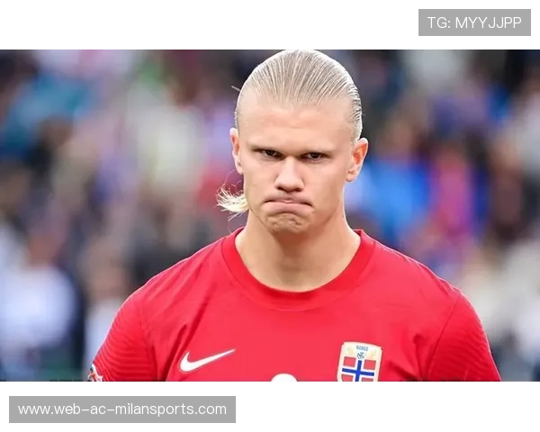 从青训到顶级射手，哈兰德成长路上的关键节点，哈兰德成长史